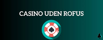 De Bedste Casino Uden ROFUS Uden